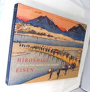 Bild des Verkufers fr Hiroshige & Eisen The Sixty-Nine Stations of the Kisokaido /anglais zum Verkauf von Renaissance Books