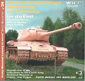 Seller image for SPECIAL MUSEUM LINE NO.24: ARMY MUSEUM AT LESANY IN DETAIL for sale by Paul Meekins Military & History Books