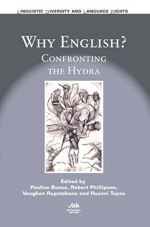 Seller image for Why English?: Confronting the Hydra (Linguistic Diversity and Language Rights) [Hardcover ] for sale by booksXpress
