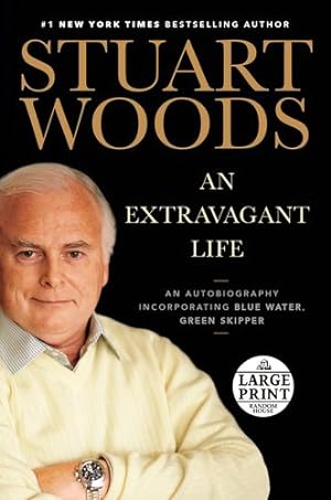 Seller image for An Extravagant Life: An Autobiography Incorporating Blue Water, Green Skipper by Woods, Stuart [Paperback ] for sale by booksXpress
