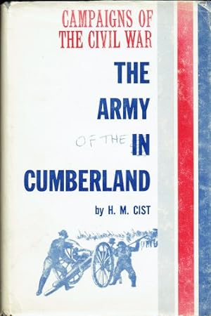 Seller image for CAMPAIGNS OF THE CIVIL WAR: THE ARMY OF THE CUMBERLAND for sale by Paul Meekins Military & History Books