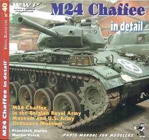 Imagen del vendedor de SPECIAL MUSEUM LINE NO.40: M24 CHAFFEE IN DETAIL a la venta por Paul Meekins Military & History Books