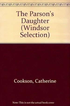 Bild des Verkufers fr The Parson's Daughter (Windsor Selection S.) zum Verkauf von WeBuyBooks