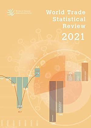 Imagen del vendedor de World Trade Statistical Review 2021 by Secretariat, WTO [Paperback ] a la venta por booksXpress