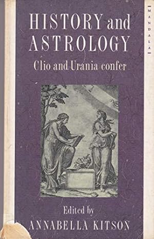 Seller image for History and Astrology: Clio and Urania Confer (Mandala Books) for sale by WeBuyBooks