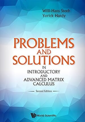 Seller image for Problems And Solutions In Introductory And Advanced Matrix Calculus (Second Edition) [Soft Cover ] for sale by booksXpress