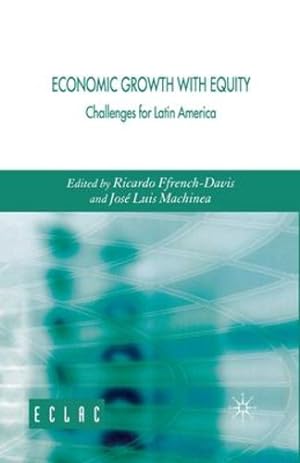 Seller image for Economic Growth with Equity: Challenges for Latin America by Machinea, Jos © Luis [Paperback ] for sale by booksXpress