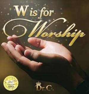 Bild des Verkufers fr W is for Worship [Hardcover ] zum Verkauf von booksXpress