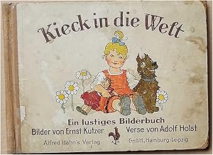 Bild des Verkufers fr Kiek in die Welt ! - Bilder von Ernst Kutzer - Verse von Adolf Holst. zum Verkauf von Melzers Antiquarium