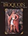 Seller image for Iroquois: People of the Longhouse [Hardcover ] for sale by booksXpress