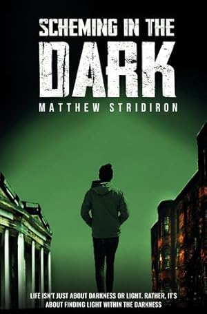 Bild des Verkufers fr Scheming In the Dark by Stridiron, Matthew Arthur [Paperback ] zum Verkauf von booksXpress