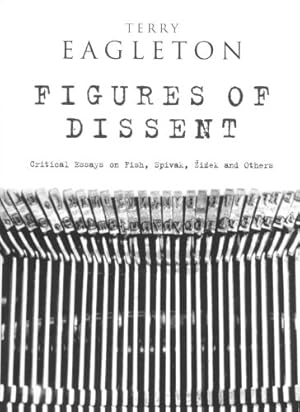 Immagine del venditore per Figures of Dissent: Reviewing Fish, Spivak, Zizek and Others [Soft Cover ] venduto da booksXpress
