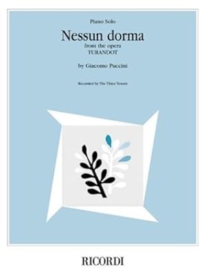 Seller image for Nessun Dorma (from the opera Turandot): Piano Solo Sheet Music by The Three Tenors [Sheet music ] for sale by booksXpress