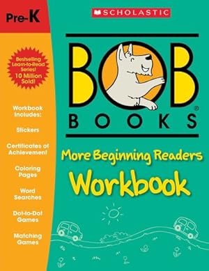 Seller image for Bob Books - More Beginning Readers Workbook | Phonics, Writing Practice, Stickers, Ages 4 and up, Kindergarten, First Grade (Stage 1: Starting to Read) by Kertell, Lynn Maslen [Paperback ] for sale by booksXpress
