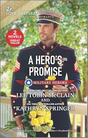 Seller image for A Hero's Promise (Love Inspired: Military Heroes) by McClain, Lee Tobin, Springer, Kathryn [Mass Market Paperback ] for sale by booksXpress