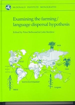 Imagen del vendedor de Examining the Farming/Language Dispersal Hypothesis (McDonald Institute Monographs,) [Hardcover ] a la venta por booksXpress