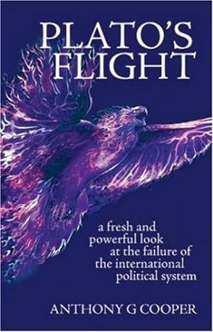 Seller image for Plato's Flight: A Fresh and Powerful Look at the Failure of the International Political System [Soft Cover ] for sale by booksXpress