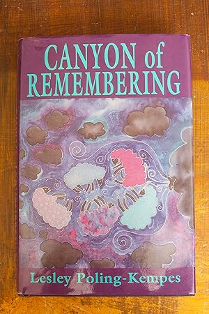 Seller image for Canyon of Remembering for sale by Snowden's Books