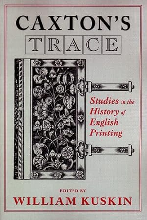 Immagine del venditore per Caxton's Trace: Studies in the History of English Printing [Hardcover ] venduto da booksXpress