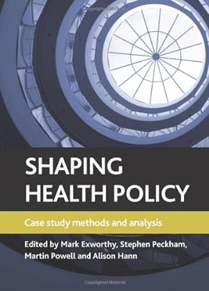 Seller image for Shaping Health Policy: Case Study Methods and Analysis [Paperback ] for sale by booksXpress
