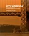 Seller image for City Works 6: Student Work 2011-2012 The City College of New York Bernard and Anne Spitzer School of Architecture [Paperback ] for sale by booksXpress