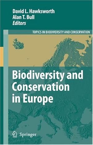 Seller image for Biodiversity and Conservation in Europe (Topics in Biodiversity and Conservation) [Hardcover ] for sale by booksXpress