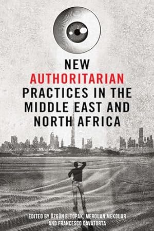 Imagen del vendedor de New Authoritarian Practices in the Middle East and North Africa [Hardcover ] a la venta por booksXpress