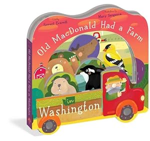 Seller image for Old MacDonald Had a Farm in Washington (Old Macdonald Had a Farm Regional Board Books) by Forrest Everett [Board book ] for sale by booksXpress