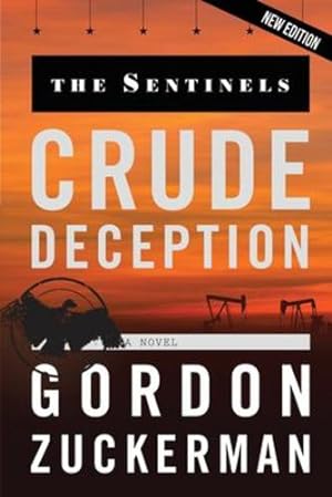 Seller image for Crude Deception (The Sentinels) [Soft Cover ] for sale by booksXpress