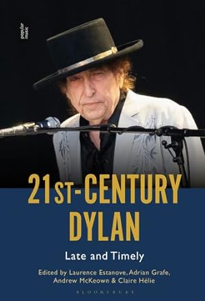 Image du vendeur pour 21st-Century Dylan: Late and Timely [Soft Cover ] mis en vente par booksXpress