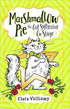 Image du vendeur pour Marshmallow Pie The Cat Superstar On Stage (Book 4) by Vulliamy, Clara [Paperback ] mis en vente par booksXpress