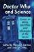 Imagen del vendedor de Doctor Who and Science: Essays on Ideas, Identities and Ideologies in the Series [Soft Cover ] a la venta por booksXpress