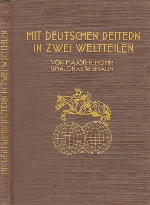 Image du vendeur pour Mit deutschen Reitern in zwei Weltteilen. mis en vente par Antiquariat an der Nikolaikirche