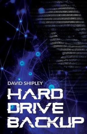 Seller image for Hard Drive Back-Up by Shipley, David [Paperback ] for sale by booksXpress