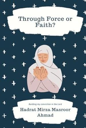 Seller image for Through Force or Faith? [Soft Cover ] for sale by booksXpress