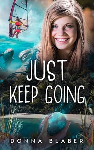 Imagen del vendedor de Just Keep Going by Blaber, Donna [Paperback ] a la venta por booksXpress