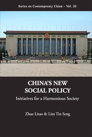 Seller image for China's New Social Policy: Initiatives for a Harmonious Society (Series on Contemporary China) [Hardcover ] for sale by booksXpress