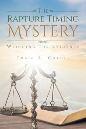 Bild des Verkufers fr The Rapture Timing Mystery: Weighing the Evidence [Soft Cover ] zum Verkauf von booksXpress