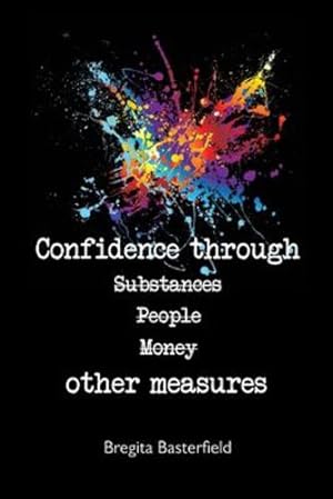Imagen del vendedor de Confidence Through Other Measures by Basterfield, Bregita [Paperback ] a la venta por booksXpress