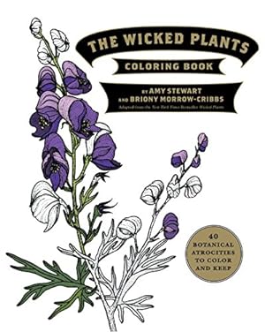 Seller image for The Wicked Plants Coloring Book by Stewart, Amy [Paperback ] for sale by booksXpress