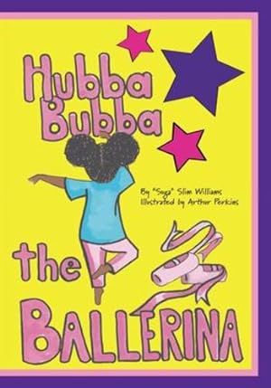 Imagen del vendedor de Hubba Bubba The Ballerina by Williams, Suga Slim [Paperback ] a la venta por booksXpress
