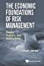 Immagine del venditore per Economic Foundations Of Risk Management, The: Theory, Practice, And Applications [Soft Cover ] venduto da booksXpress