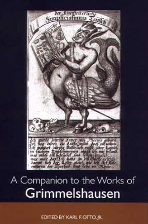 Seller image for A Companion to the Works of Grimmelshausen (Studies in German Literature Linguistics and Culture) [Paperback ] for sale by booksXpress