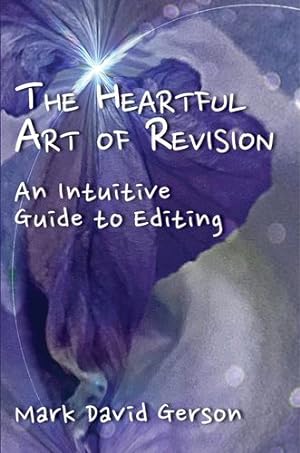Seller image for The Heartful Art of Revision: An Intuitive Guide to Editing [Soft Cover ] for sale by booksXpress