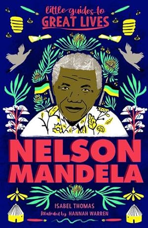 Imagen del vendedor de Little Guides to Great Lives: Nelson Mandela by Thomas, Isabel [Paperback ] a la venta por booksXpress