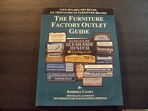 The Furniture Factory Outlet Guide sc Kimberly Causey 1999 Home Decor Press