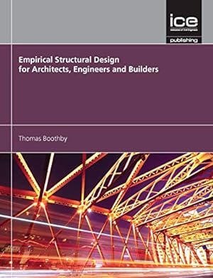 Immagine del venditore per Empirical Structural Design for Architects, Engineers and Builders by Thomas Boothby [Paperback ] venduto da booksXpress