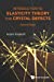 Image du vendeur pour Introduction To Elasticity Theory For Crystal Defects (Second Edition) by Balluffi, Robert W [Paperback ] mis en vente par booksXpress