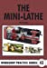 Seller image for The Mini-Lathe (Workshop Practice) [Soft Cover ] for sale by booksXpress