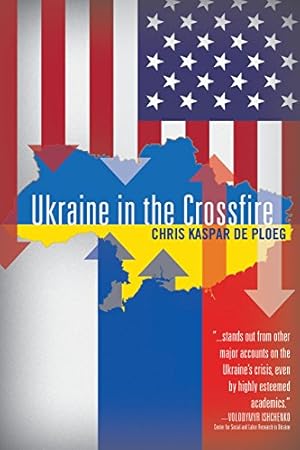 Seller image for Ukraine in the Crossfire by de Ploeg, Chris Kaspar [Paperback ] for sale by booksXpress